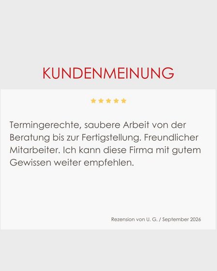 Kundenmeinung mit fünf Sternen und positiver Rezension zur sauberen, termingerechten Arbeit